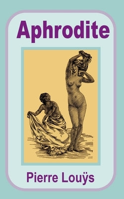 Aphrodite by Lou?'s, Pierre