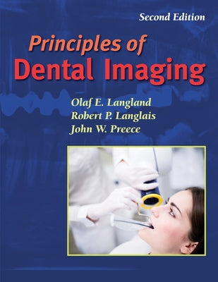 Principles of Dental Imaging: . by Langland, Olaf E.