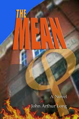 The Mean by Long, John Arthur