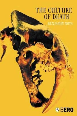 The Culture of Death by Noys, Benjamin