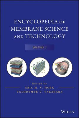 Ency Membrane Sci. Tech. Vol. 2 by Hoek