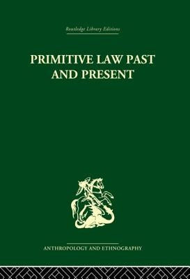 Primitive Law, Past and Present by Diamond, A. S.
