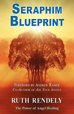 Seraphim Blueprint; by Rendely, Ruth