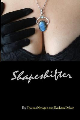 Shapeshifter by Deloto, Barbara