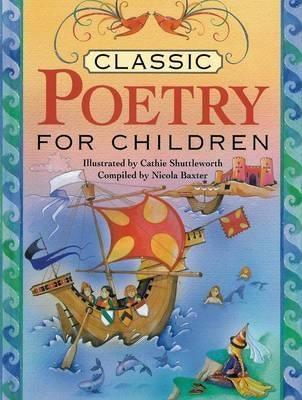 Classic Poetry for Children by Baxter, Nicola
