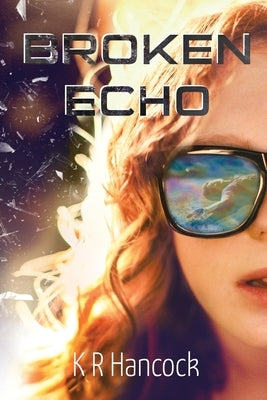 Broken Echo by Hancock, K. R.