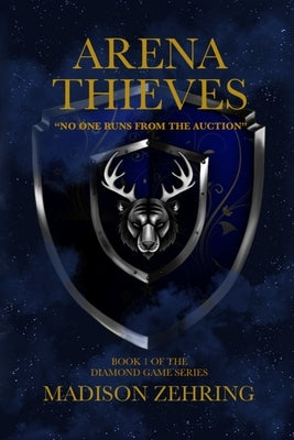 Arena Thieves by Zehring, Madison