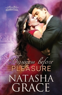 Business Before Pleasure by Grace, Natasha