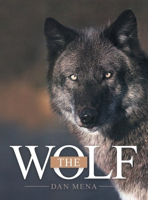 The Wolf by Mena, Dan