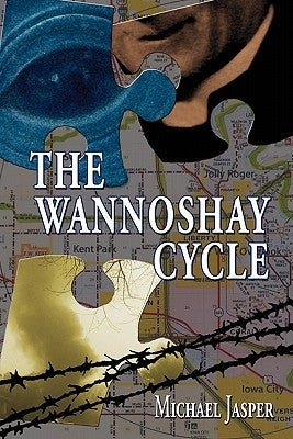 The Wannoshay Cycle by Jasper, Michael
