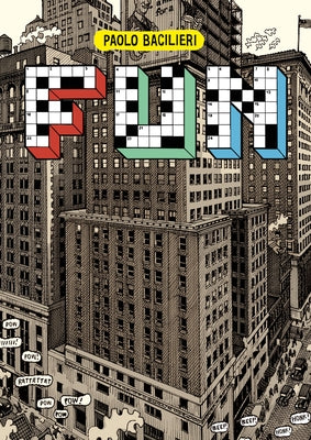 Fun: Spies, Puzzle Solvers, and a Century of Crosswords by Bacilieri, Paolo