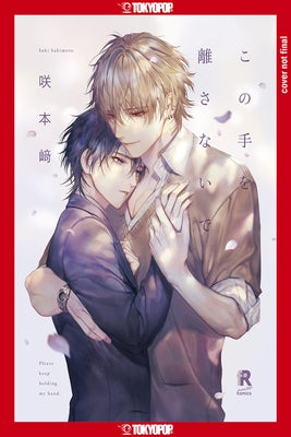 Never Let Go by Saki Sakimoto