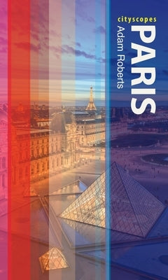 Paris by Roberts, Adam