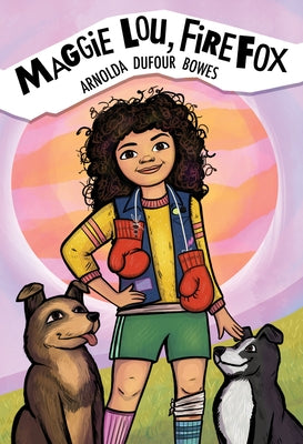 Maggie Lou, Firefox by Bowes, Arnolda