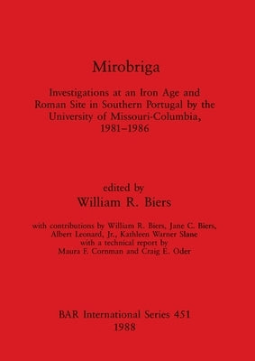 Mirobriga by Biers, William R.