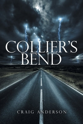 Collier's Bend by Anderson, Craig