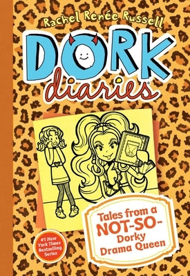 Dork Diaries 9: Tales from a Not-So-Dorky Drama Queen by Russell, Rachel Renée