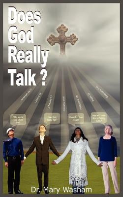 Does God Really Talk by Washam, Mary