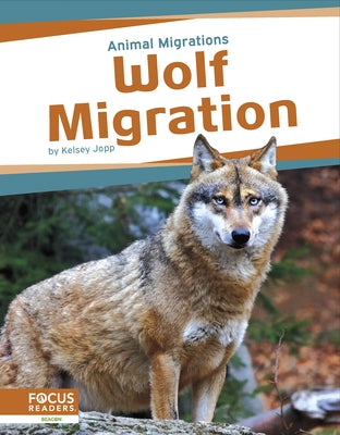 Wolf Migration by Jopp, Kelsey