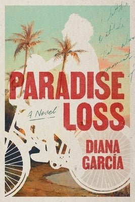 Paradise Loss by García, Diana
