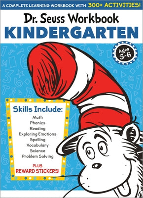 Dr. Seuss Workbook: Kindergarten: 300+ Fun Activities with Stickers and More! (Math, Phonics, Reading, Spelling, Vocabulary, Science, Problem Solving, by Dr Seuss