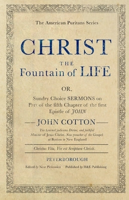 Christ the Fountain of Life by Cotton, John