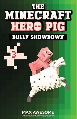 Bully Showdown by Awesome, Max