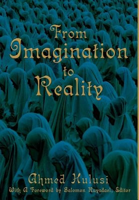 From Imagination to Reality by Yuecel, Vedat