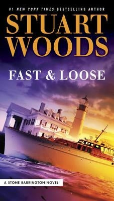Fast and Loose by Woods, Stuart