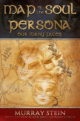 Map of the Soul - Persona: Our Many Faces by Stein, Murray