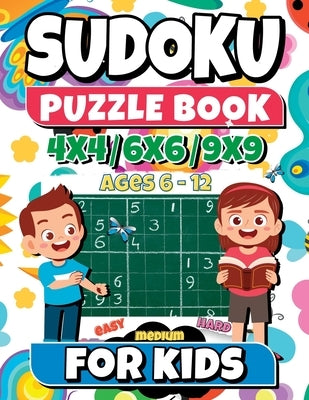 SUDOKU Puzzle Book for kids ages 6-12 by Booth, Abby