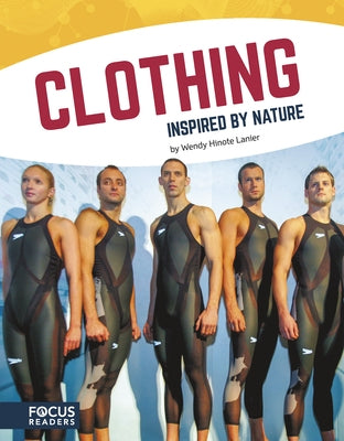 Clothing Inspired by Nature by Lanier, Wendy Hinote