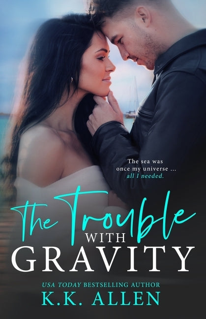 The Trouble With Gravity by Allen, K. K.