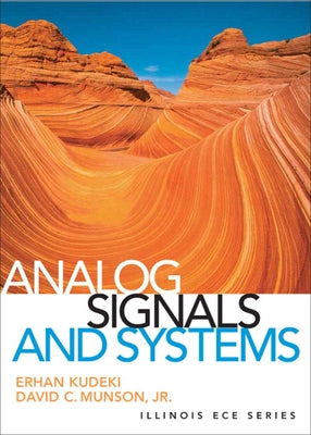 Analog Signals and Systems by Kudeki, Erhan