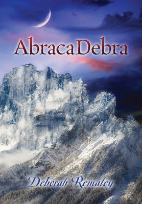 Abracadebra by Remaley, Deborah