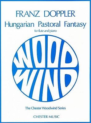 Hungarian Pastoral Fantasy Op. 26: Flute and Piano by Doppler, Franz