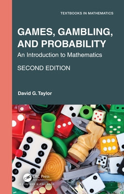 Games, Gambling, and Probability: An Introduction to Mathematics by Taylor, David G.