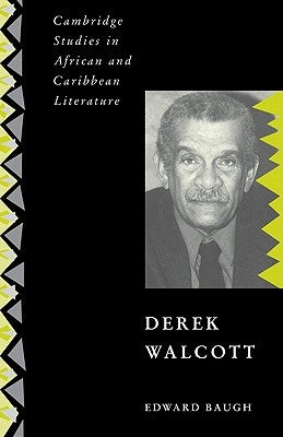 Derek Walcott by Baugh, Edward