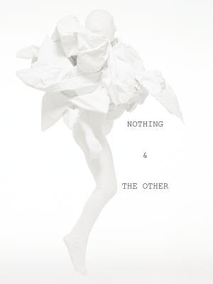 Nothing & the Other: Jacques Derrida Applied by Tavakoli, Ramak