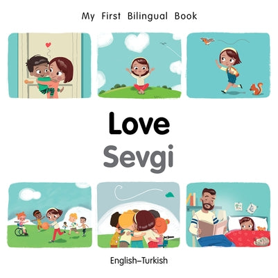 My First Bilingual Book-Love (English-Turkish) by Billings, Patricia