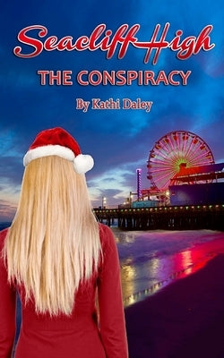 The Conspiracy by Daley, Kathi