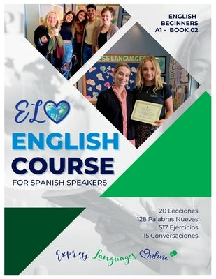 ELO English Course Book 2: English Course for Spanish Speakers Book 2 by Languages, Express