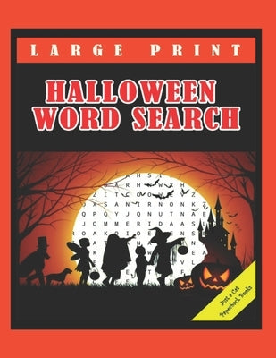 Halloween Word Search: Large Print Puzzle Books for Adults Teens and Kids by Books, Just A. Cat Paperback
