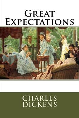 Great Expectations Charles Dickens by Benitez, Paula