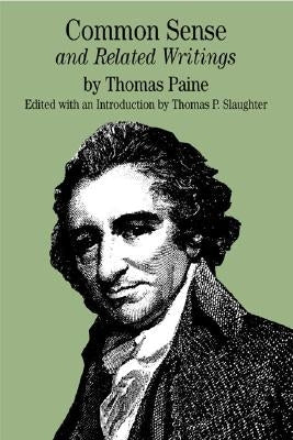 Common Sense: And Related Writings by Paine, Thomas