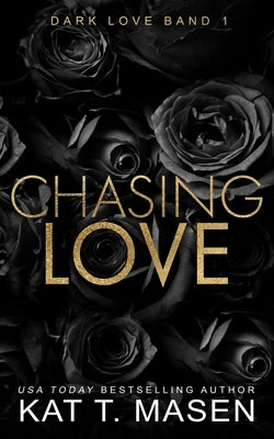 Chasing Love: Eine Dreiecksbeziehung mit zweiter Chance by Weisenberger, Julia