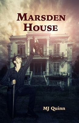 Marsden House by Quinn, Mj