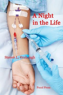 A Night in the Life by Orebaugh, Steven L.