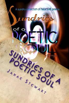 Sundries Of A Poetic Soul by Zyaire, Master