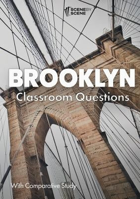 Brooklyn Classroom Questions for Comparative Study by Farrell, Amy